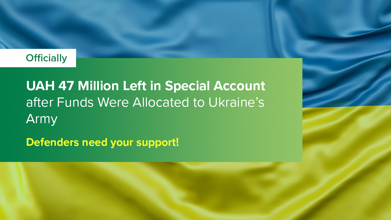 Only UAH 47 million remains in the special account for the Military. More support is required