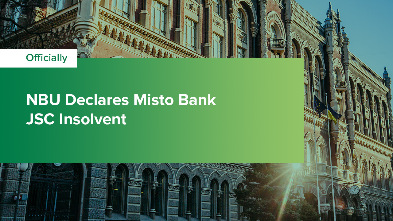 NBU Declares Misto Bank JSC Insolvent