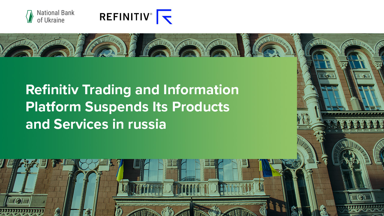 Refinitiv Trading and Information Platform Suspends Its Products and Services in russia