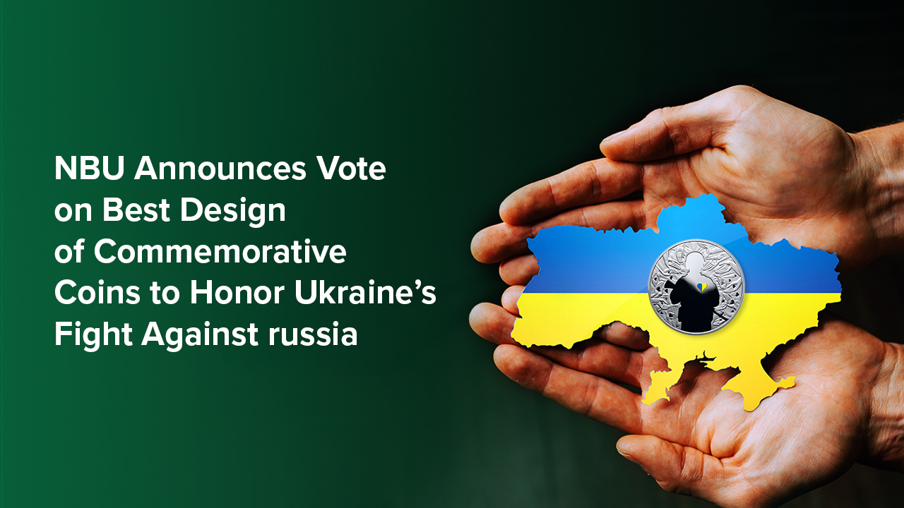 NBU Announces Vote on Best Design of Commemorative Coins to Honor Ukraine’s Fight Against russia