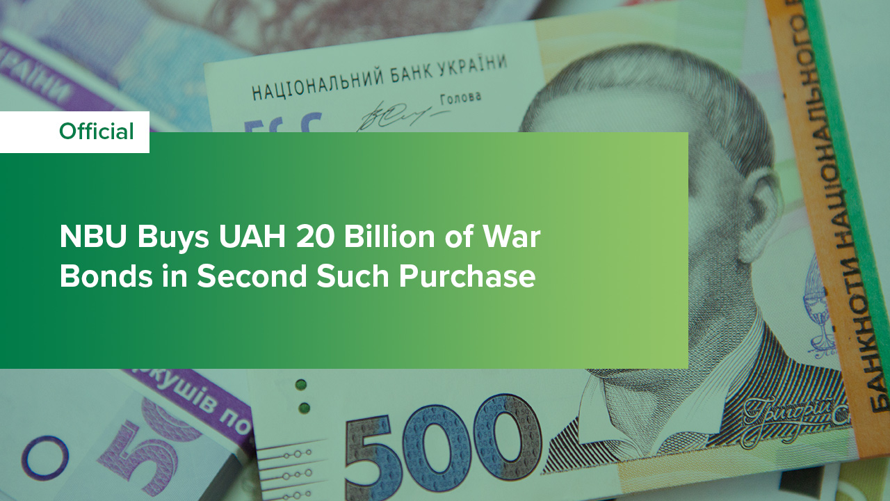 NBU Buys UAH 20 Billion of War Bonds in Second Such Purchase