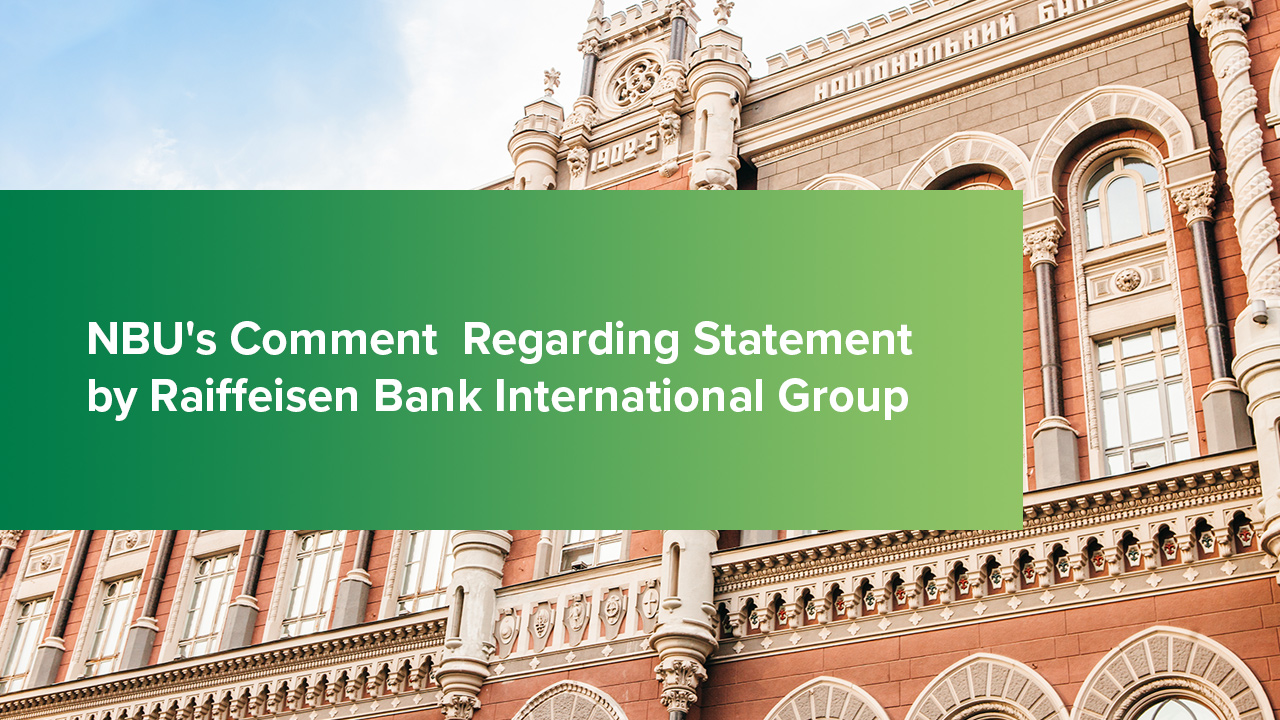 NBU's Comment Regarding Statement by Raiffeisen Bank International Group