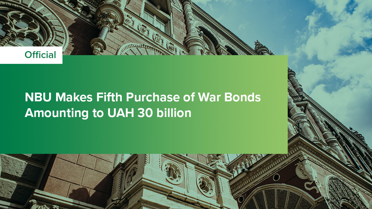 NBU Makes Fifth Purchase of War Bonds Amounting to UAH 30 billion