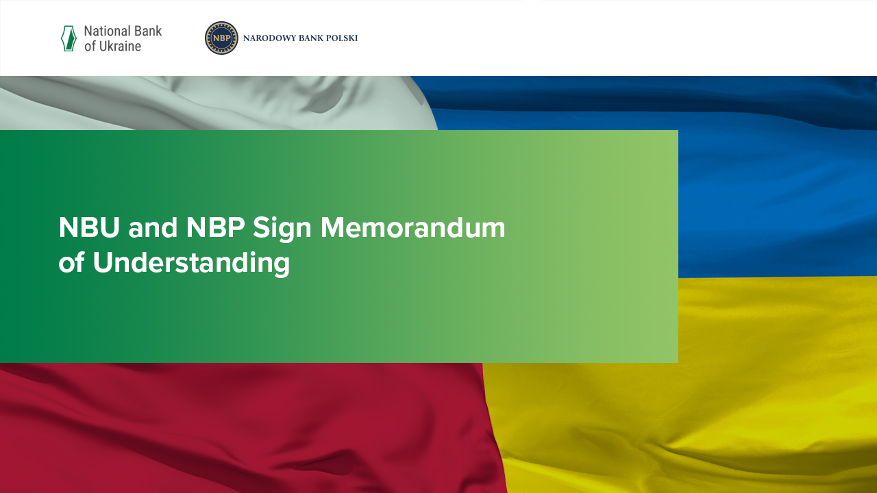 NBU and NBP Sign Memorandum of Understanding