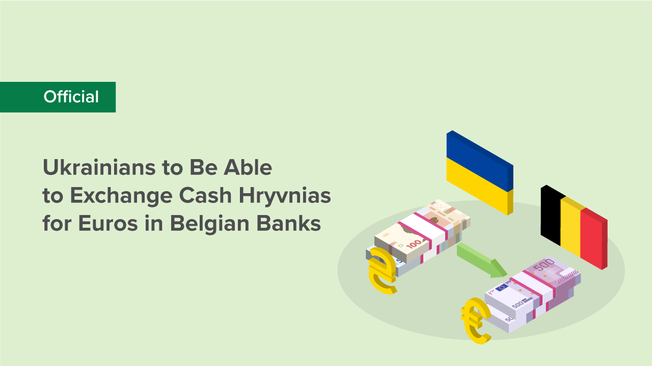 Ukrainians to Be Able to Exchange Cash Hryvnias for Euros in Belgian Banks