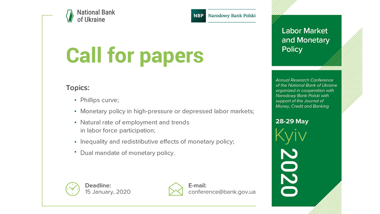 Call for papers for Annual Research Conference of the central banks of Ukraine and Poland on Labor Market and Monetary Policy (28-29 May 2020)