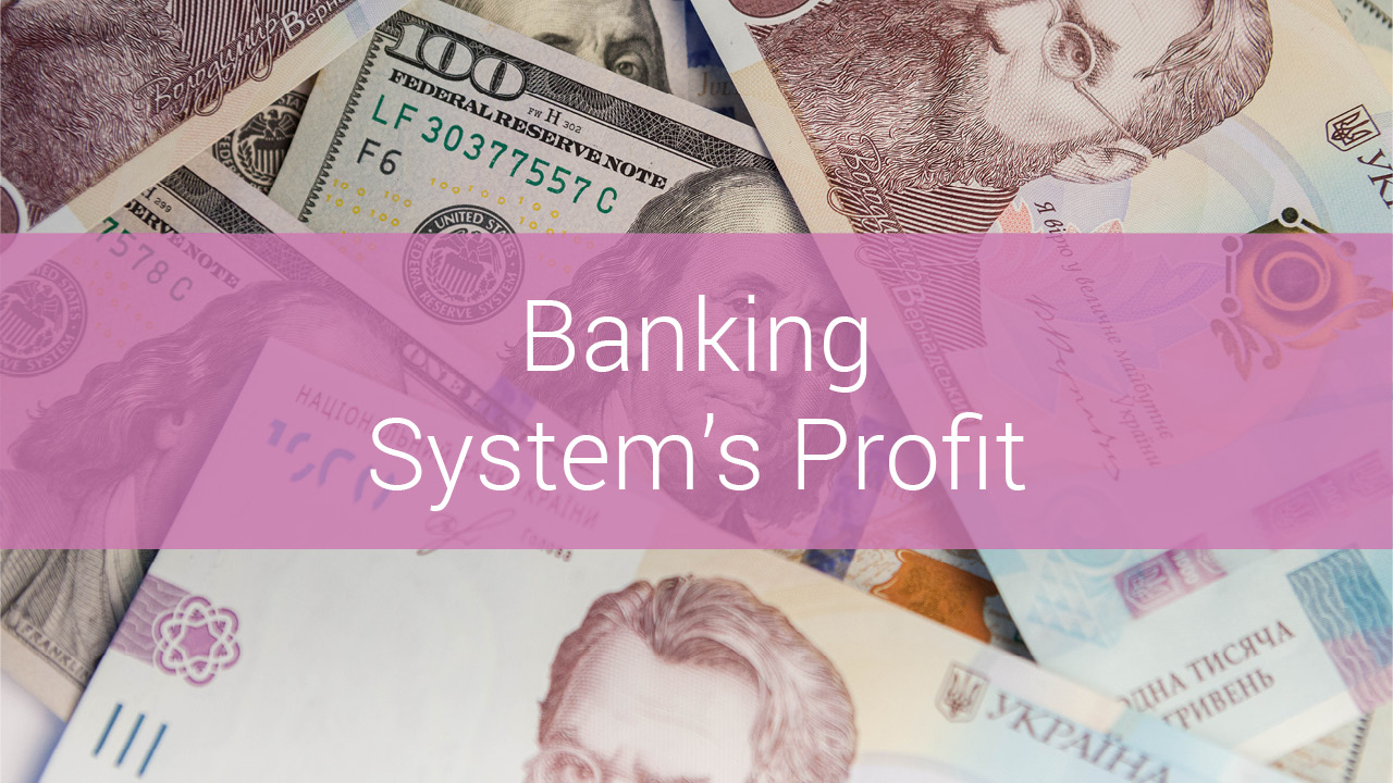 Over 9 Months Banking System Profits Increased by 4.4 up to UAH 48.4 billion