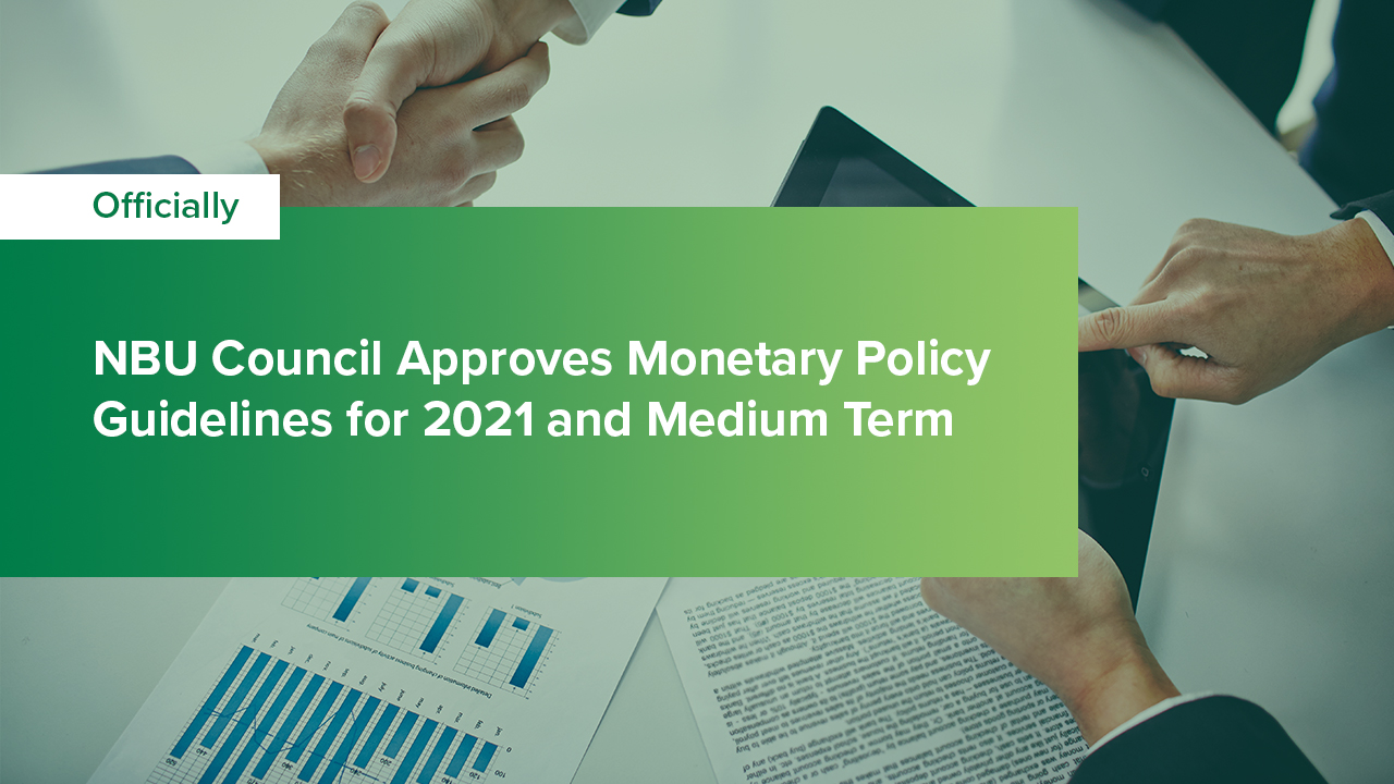 NBU Council Approves Monetary Policy Guidelines for 2022 and Medium Term