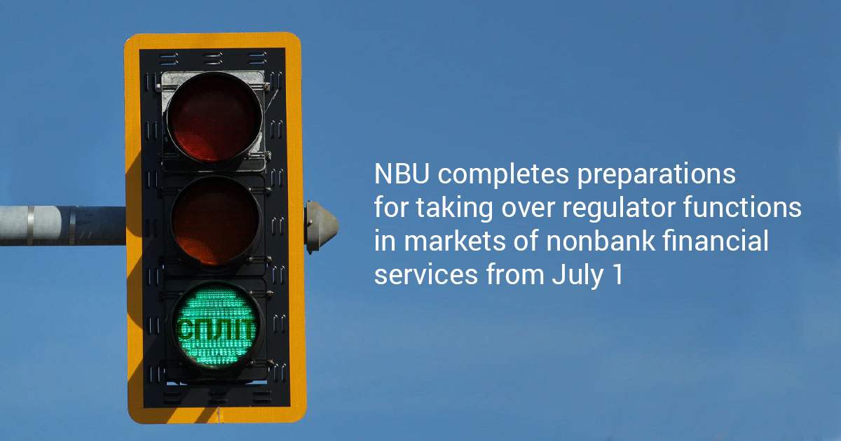 NBU Completes Preparation for Taking Over Regulator Functions in Markets for Nonbank Financial Services