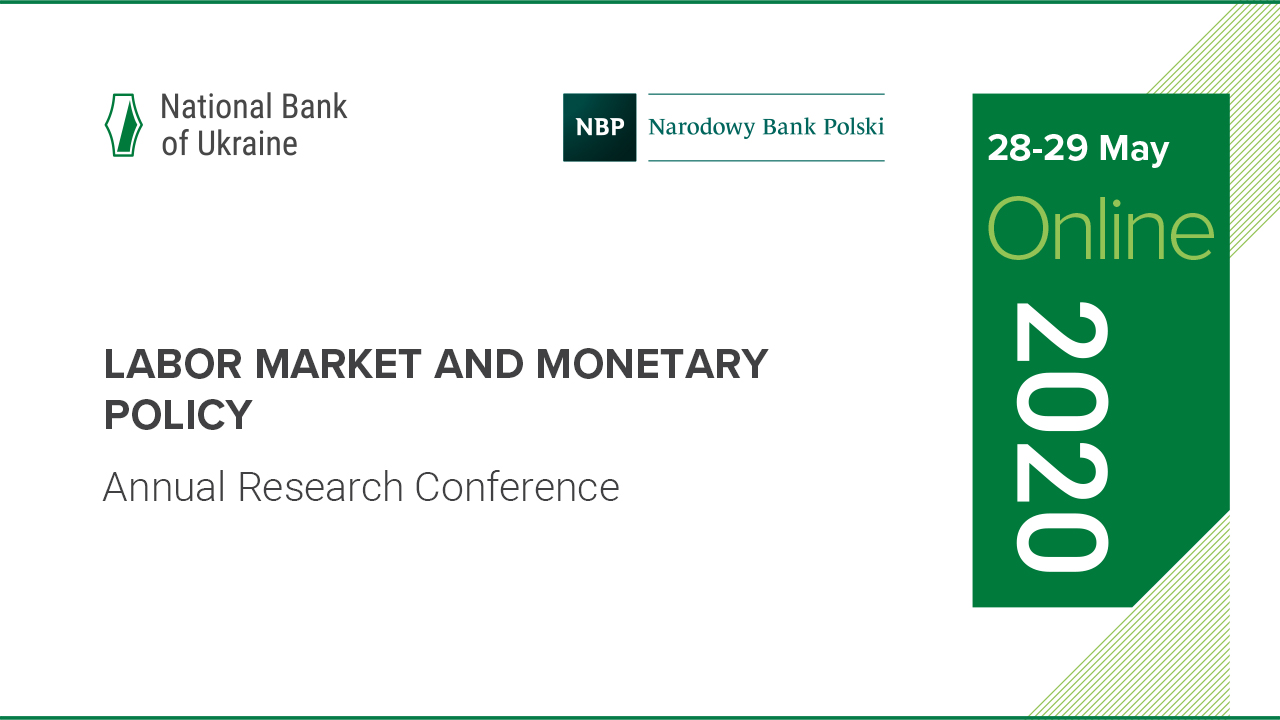 NBU and NBP to Host Labor Market and Monetary Policy Conference on 28–29 May 2020