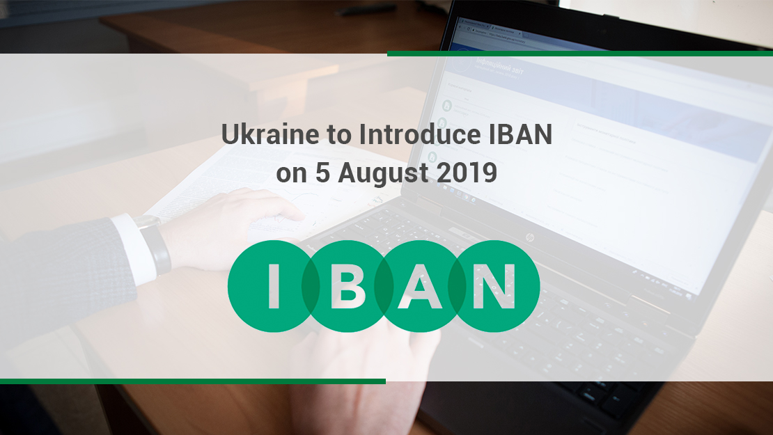 Ukraine to Introduce IBAN on 5 August 2019