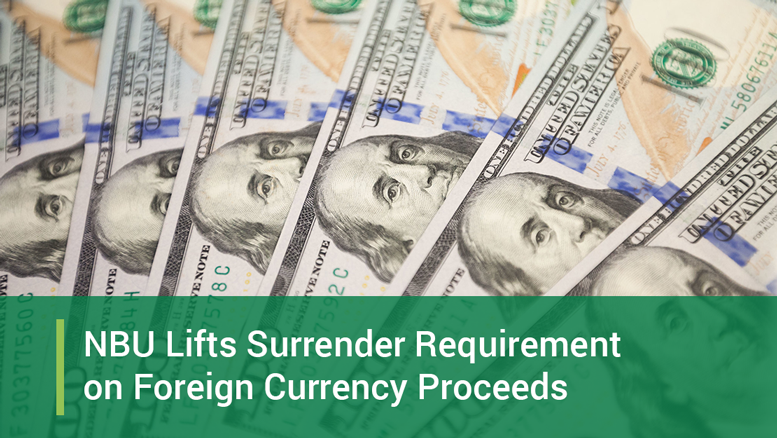 NBU Lifts Surrender Requirement on Foreign Currency Proceeds